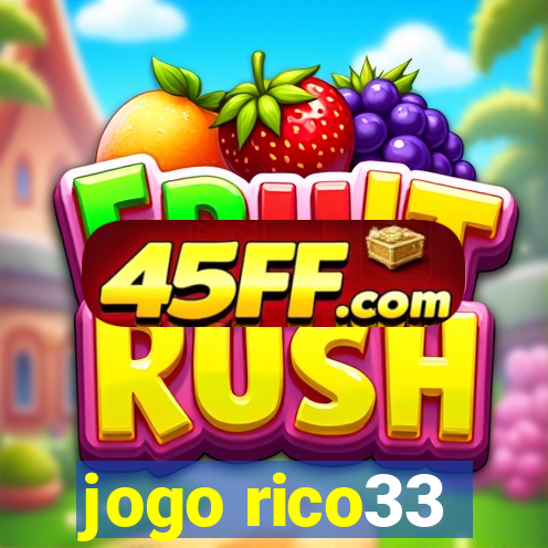 jogo rico33